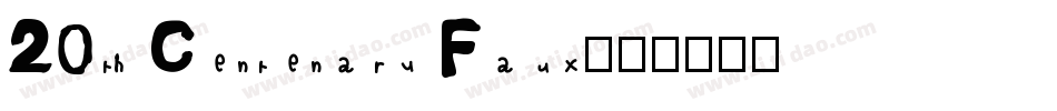 20th Centenary Faux字体转换